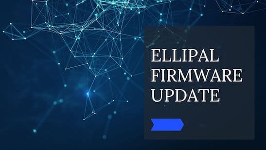 How do I update my Ellipal Firmware?