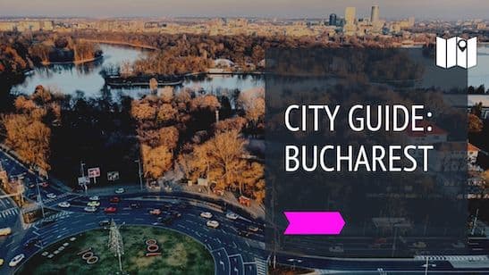 Entrepreneurial and Lifestyle Guide: Living in Bucharest, Romania for a month as a digital nomad