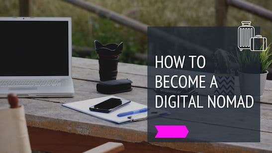 How to become a Digital Nomad