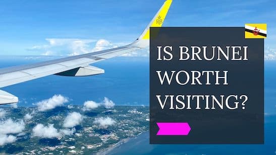 Is Brunei Worth Visiting? Our 3-day itinerary