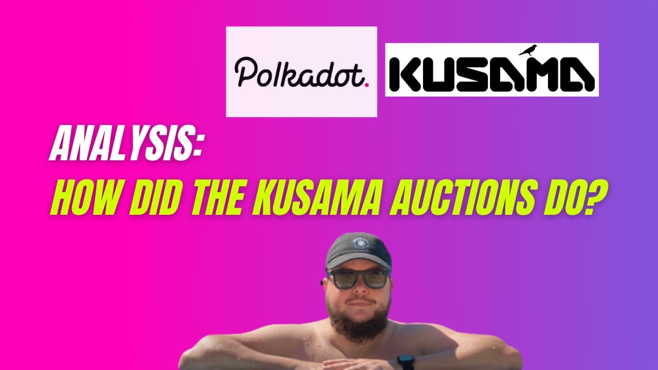 Kusama parachain Auctions - An Analysis