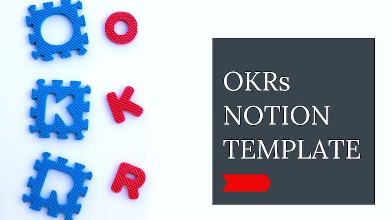 OKRs Notion Template: A Powerful Tool for Achieving Your Goals