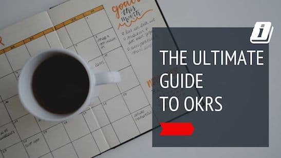 The Ultimate Guide to OKRs (with OKR examples)