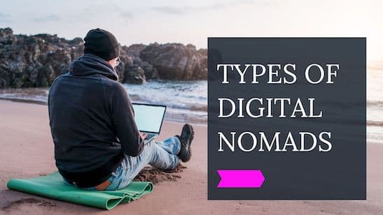 What are the different types of digital nomads?