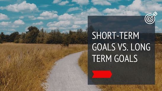 What is the difference between short and long-term goals?
